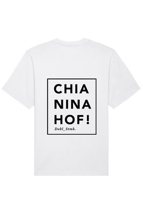 Chianinahof T-Shirt white